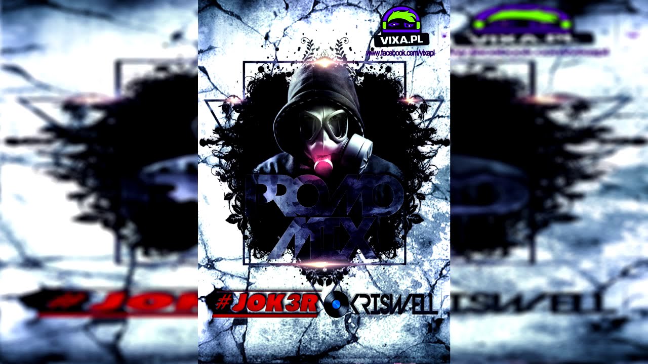 KRISWELL & JOK3R - VIXA.PL [Promo Mix PAZDZIERNIK 2017]