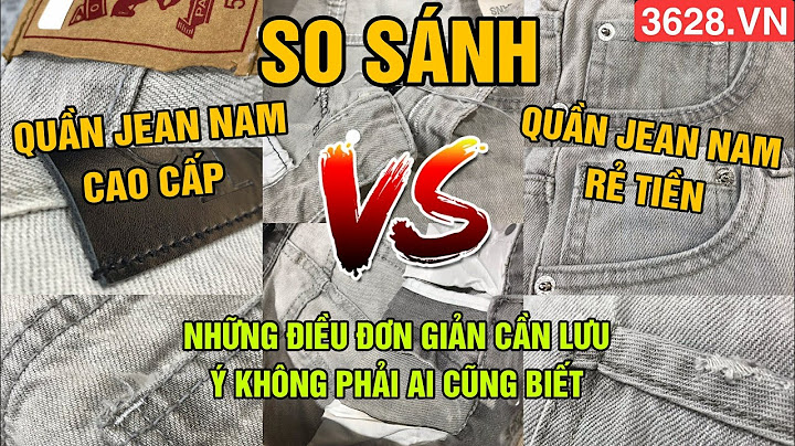 So sánh quần jean vnxk và quần jean nhái