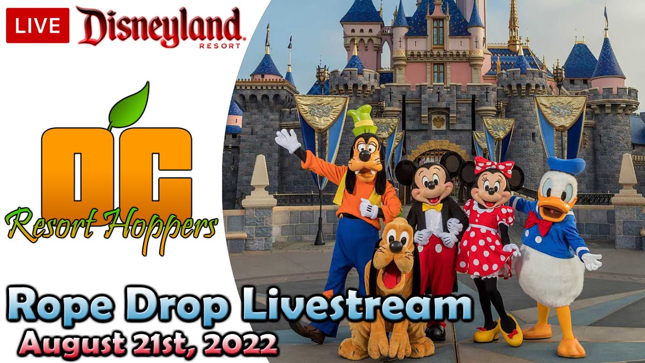 🔴 LIVE Rope Drop Livestream from Disneyland! 8/21/22 YouTube