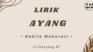 AYANG - Nabila Maharani With NM Boys ( Lirik Lagu )