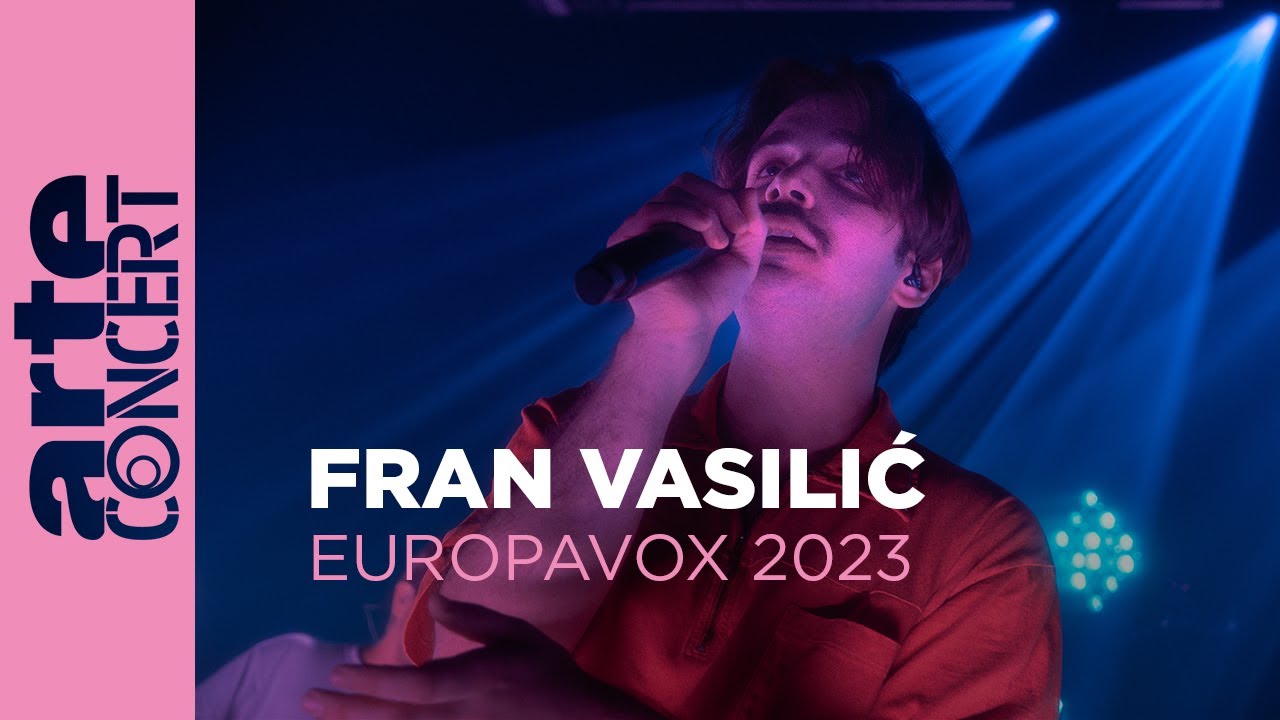 Fran Vasilić – Europavox 2023 – ARTE Concert