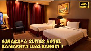 THIS IS COOL‼️ 4-STAR HOTEL WITH REALLY SPACIOUS ROOMS | SURABAYA SUITES HOTEL