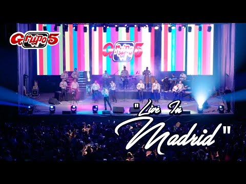GRUPO 5 - (En vivo desde Madrid - España)