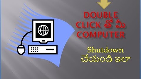 shut down your computer by click two times on icon