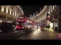 London Night Tour  ( Oxford Circus & Leicester Square)