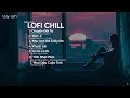 Nhạc Lofi Chill: Sóng Xô & Như Anh Đã Thấy Em 🎶