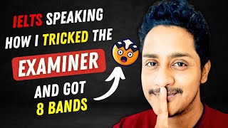 Score Band 8 IELTS Speaking - How I Tricked the Examiner | Skills IELTS