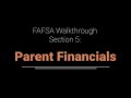 FAFSA Walkthrough Section 5A (Parent Financials, Already Filed)