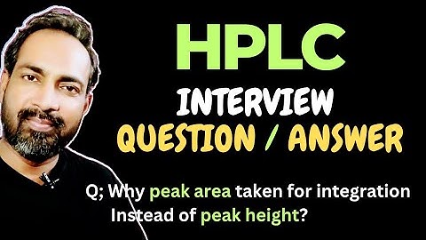 MOST IMPORTANT HPLC INTERVIEW QUESTIONS @voiceofkayani5419