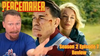 PEACEMAKER - Season 2 Ep 7 SPOILER REVIEW - So Many DCU Consequences!
