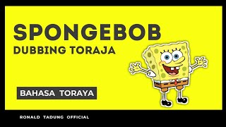 Spongebob || Dubbing Toraja