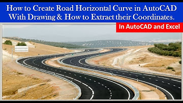 How to Draw Manual  Horizontal Curve & Elements  in Auto CAD & Calculate Coordinates.