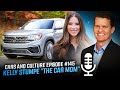 The car mom kelly stumpe  cars and culture episode 145