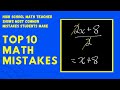 Math teacher shows top 10 mistakes students make