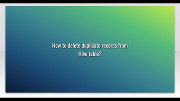 How to delete duplicate records from Hive table?