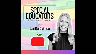 185. Teach Routines That Last (Special Educators Summer Series Week 6)