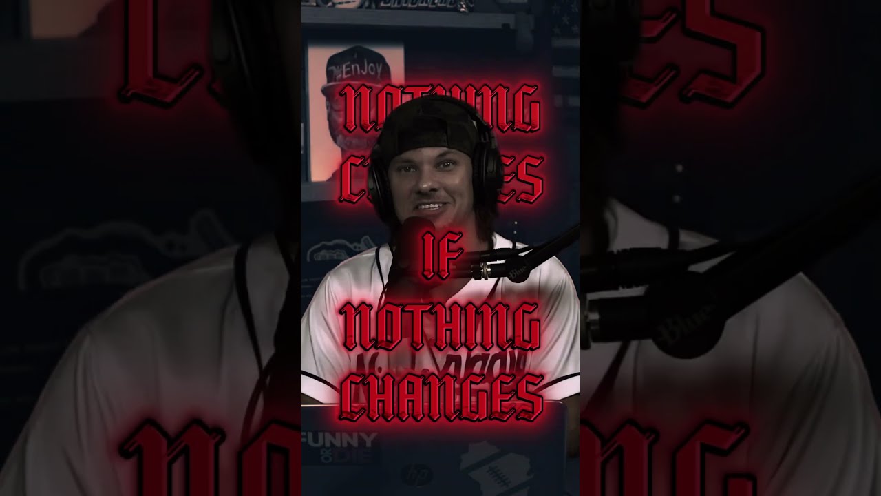 Nothing Changes Theo Von