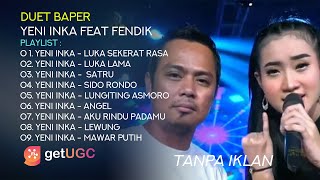 Duet BAPER Yeni inka Feat Fendik Adella LUKA SEKERAT RASA