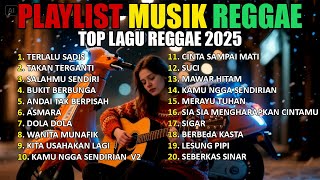 Download Lagu KUMPULAN LAGU REGGAE TERBARU 2025 | FULL ALBUM MUSIK REGGAE 🎧🔥 COCOK BUAT SANTAI MP3