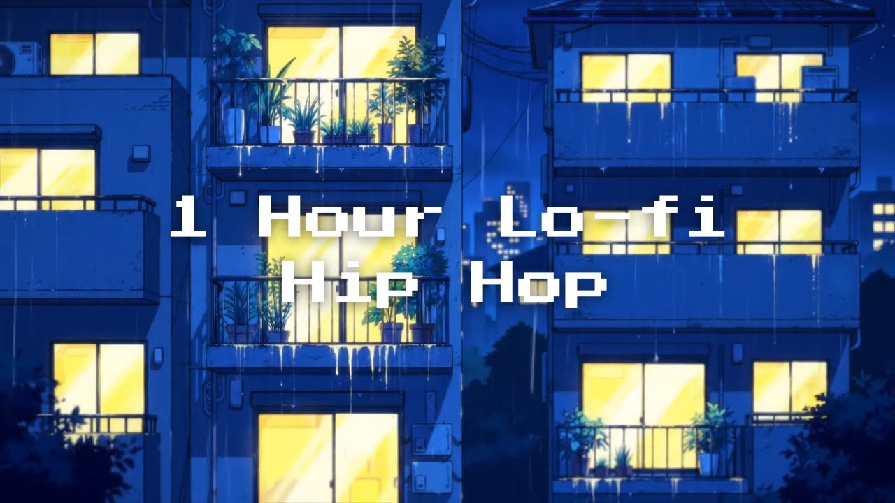 🎵 1 Hour Lo-fi Hip Hop 🌙🌧️ Chill Beats for Relaxing, Studying ...