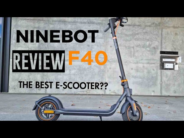 Trottinette électrique Ninebot KickScooter F40I by Segway : Test & Avis  [Vidéo]
