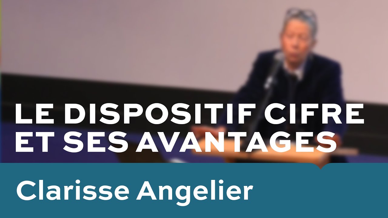 Le dispositif CIFRE et ses avantages - Clarisse Angelier