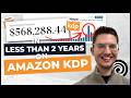 I Made $500,000 in ONLY 2 Years With Amazon KDP - Here’s How…