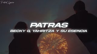 Miniatura del video "Becky G, Yahritza y Su Escencia - PATRAS 💔 (Lyrics/Letra)"