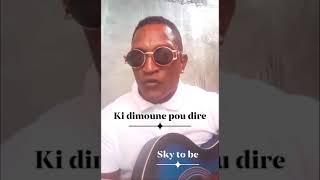 Sky To Be - Ki Dimoune Pou Dire Acoustic