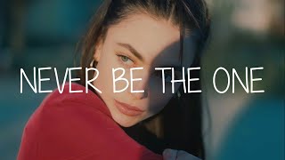 Olivia O'Brien - Never Be The One (Lyrics)