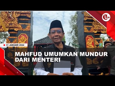 MAHFUD NYATAKAN MUNDUR DARI MENKO POLHUKAM | U-NEWS