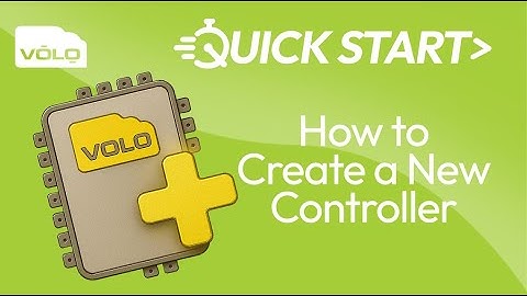 VOLO Cloud Access | QuickStart – How to Create a New Controller