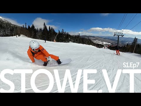 S1.Ep7 Snowboarding Stowe, Vermont in March with Jason Miller