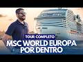 MSC WORLD EUROPA POR DENTRO! TOUR COMPLETO PELO GIGANTE DA MSC