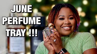 JUNE PERFUME TRAY 2023 | PERFUMES I WILL BE WEARING THIS MONTH!