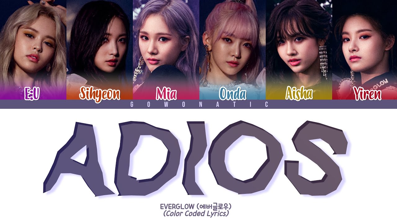 EVERGLOW (에버글로우) 'Adios' | (Color Coded Lyrics) - YouTube