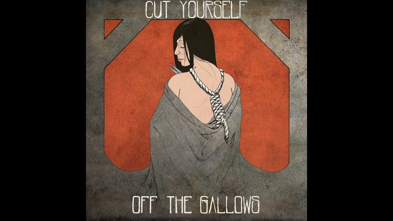 OFF THE GALLOWS - Cut Yourself EP [FULL ALBUM] 2017