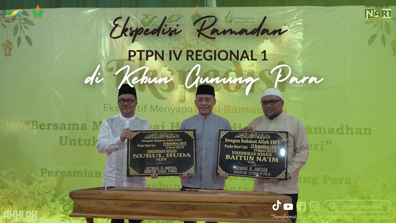 Ekspedisi Ramadan PTPN IV Regional 1 di Kebun Gunung Para Tahun 2025