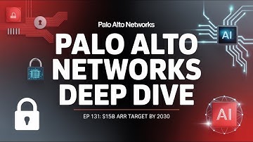 Deep Dive: How Palo Alto Networks Plans to Hit $15B ARR by FY2030 Using AI and Platformization