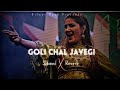 Goli Chal javegi (Slowed + Reverb) | Sapna Choudhary | Silent Dusk
