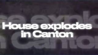 Detalles House explosion in Canton: See the moment it happened, plus aftermath Guía