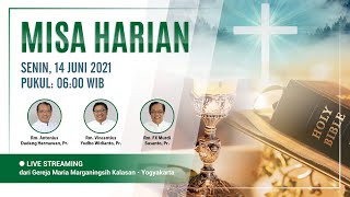 MISA HARIAN - SENIN, 14 JUNI 2021