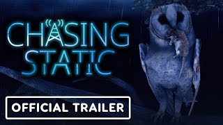Chasing Static - Official Launch Trailer