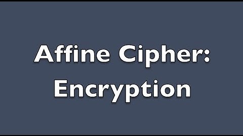 Affine Cipher Encryption