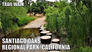 ⛰ Trail Walk | Santiago Oaks Park | Orange, CA