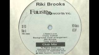 Riki Brooks - I need love - Oldschool Freestyle