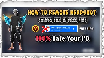 How To Remove All Config File in  Free Fire #ffconfig