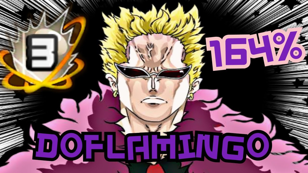 One piece bounty rush DOFLAMINGO BOOST3 164 YouTube