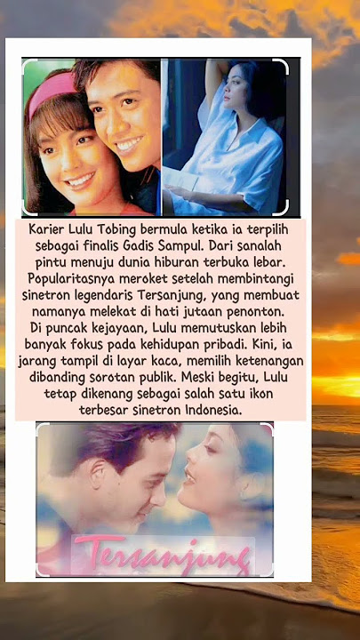 Masih Ingat Lulu Tobing? Begini Perjalanan Hidupnya dari Tersanjung hingga Kini.