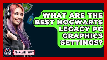 What Are The Best Hogwarts Legacy PC Graphics Settings? - Video Gamers Vault